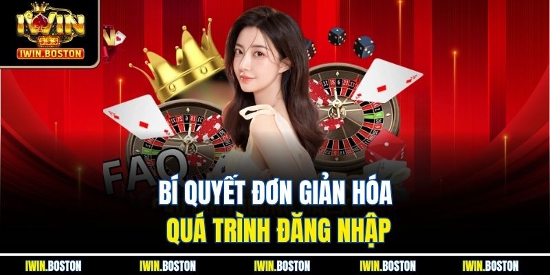 Bí quyết đơn giản hóa quá trình đăng nhập